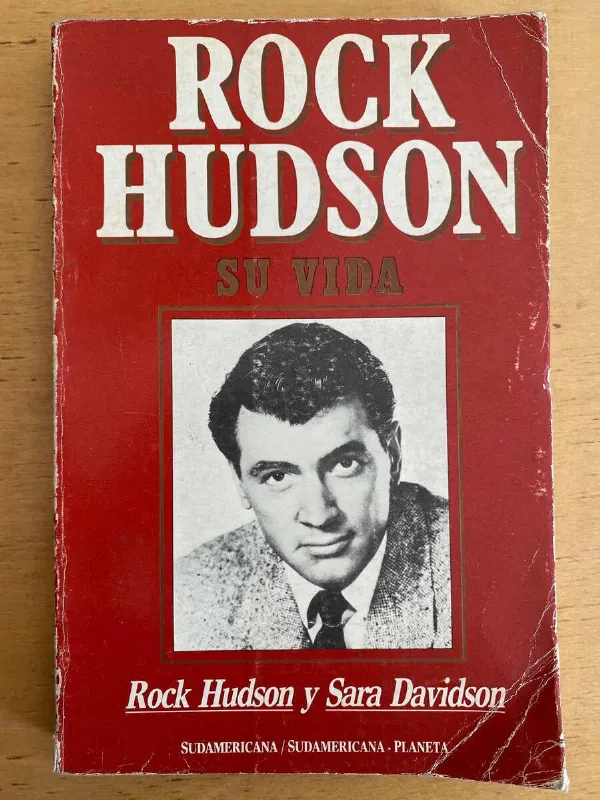 Rock Hudson Su Vida (j3) - Hudson, Rock; Davidson, Sara (j3)