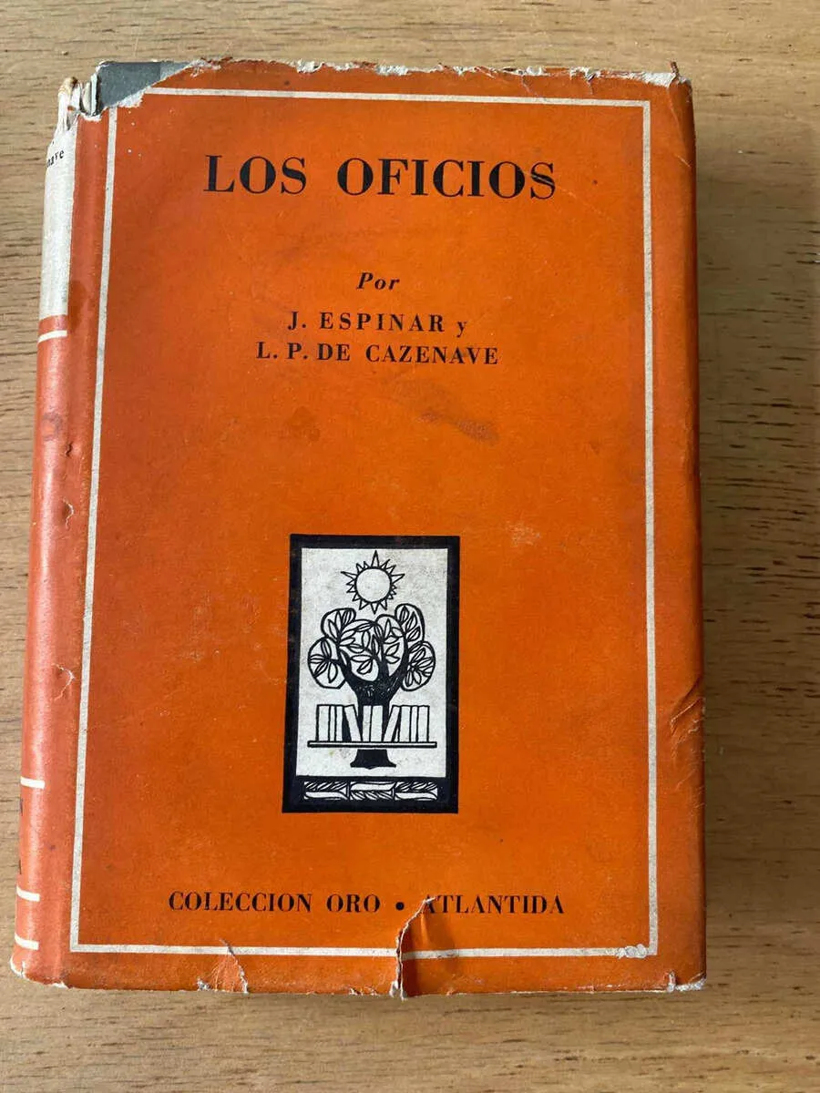 Los Oficios - J. Espinar Y L. P. De Cazenave (Z2)