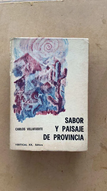 Sabor Y Paisaje De Provincia - Villafuerte, Carlos (i6)