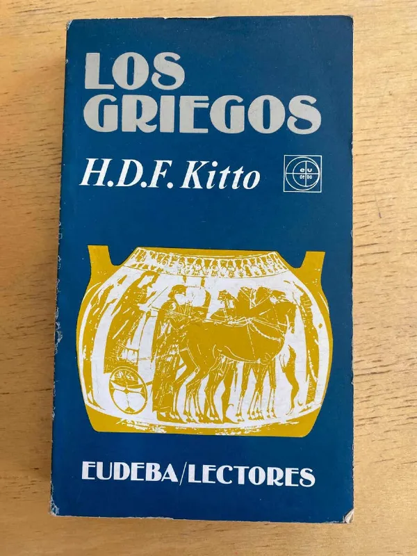 Los Griegos - Kitto, H.d.f. (P6)