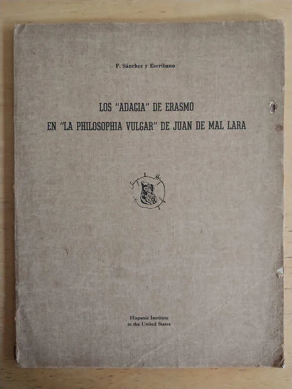 Los Adagia De Erasmo En La Philosophia Vul- Sanchez (Aa6)