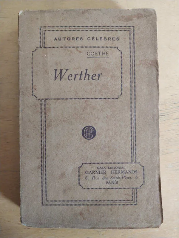 Werther, Herman Y Dorotea - Goethe, (ñ2)