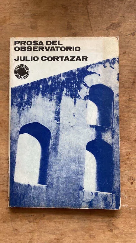 Prosa Del Observatorio - Cortazar, Julio (ee1)