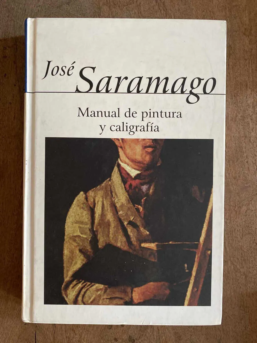 Manual De Pintura Y Caligrafia - Saramago, Jose (A4)