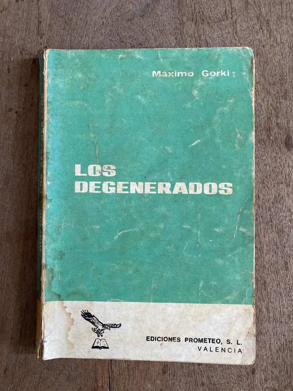Los Degenerados - Gorki, Maximo (A3)