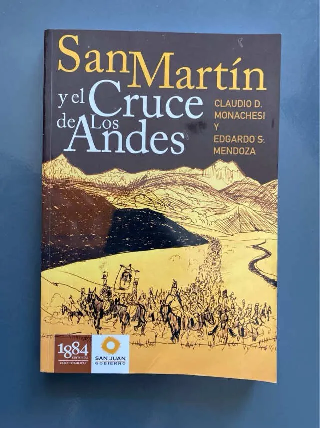 San Martín Y El Cruce De Los Andes - Mendoza; Monachesi (g7)