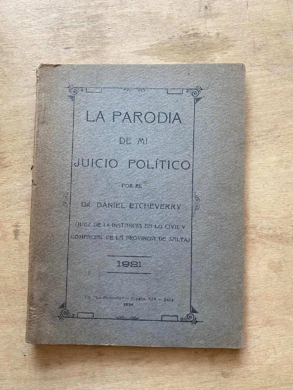 Tapa de La Parodia De Mi Juicio Politico - Etcheverry, Daniel (s4)