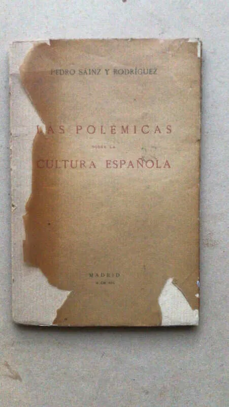 Las Polemicas Sobre La Cultura Española- Sainz (aa2)