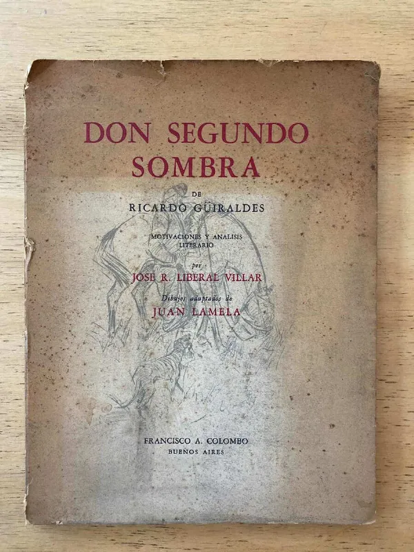 Don Segundo Sombra - Guiraldes, Ricardo (C1)