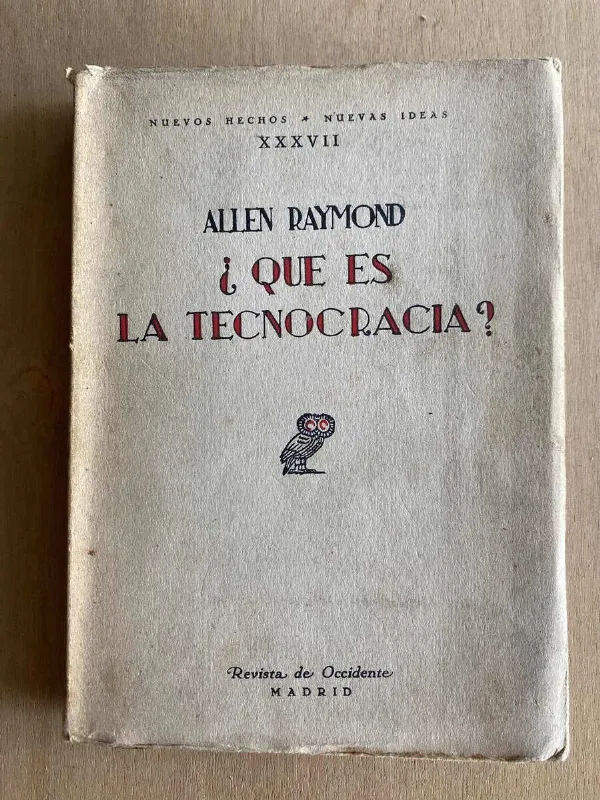 ¿que Es La Tecnocracia? - Raymond, Allen (p3)