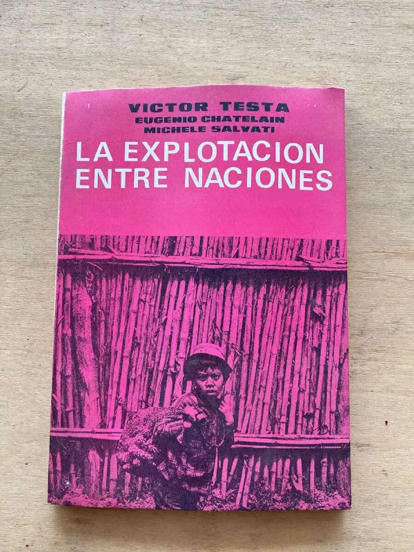 Tapa de La Explotacion Entre Naciones- Testa; Chatelain; Salvati(A4)