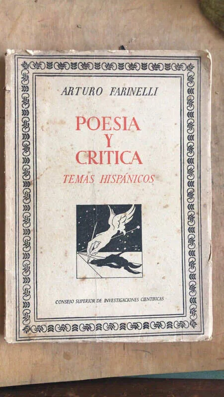 Poesia Y Critica. Temas Hispanicos - Farinelli, Arturo (bb3)