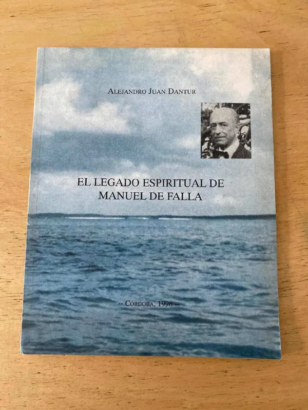 Tapa de El Legado Espiritual De Manuel De Falla - Dantur, Juan (X3)