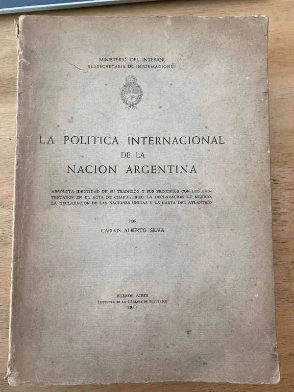 La Politica Internacional De La Nacion Argentina- Silva (X4)