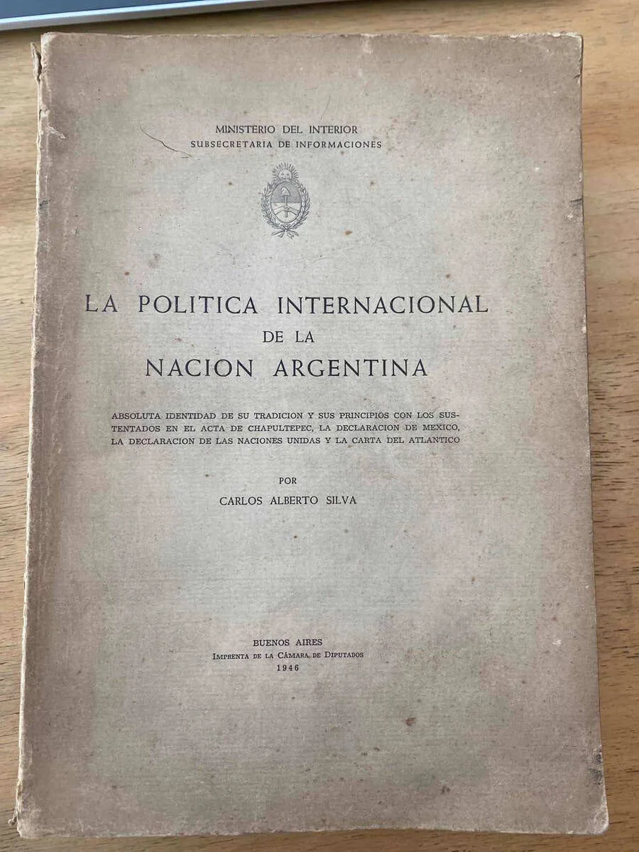 La Politica Internacional De La Nacion Argentina- Silva (X4)