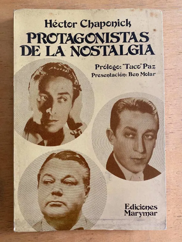 Protagonistas De La Nostalgia - Chaponick, Hector (k1)
