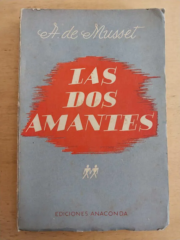 De Musset, A - Las Dos Amantes (j7)