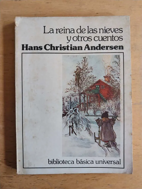 La Reina De Las Nieves Y Otros Cuentos - Andersen, Hans (i5)