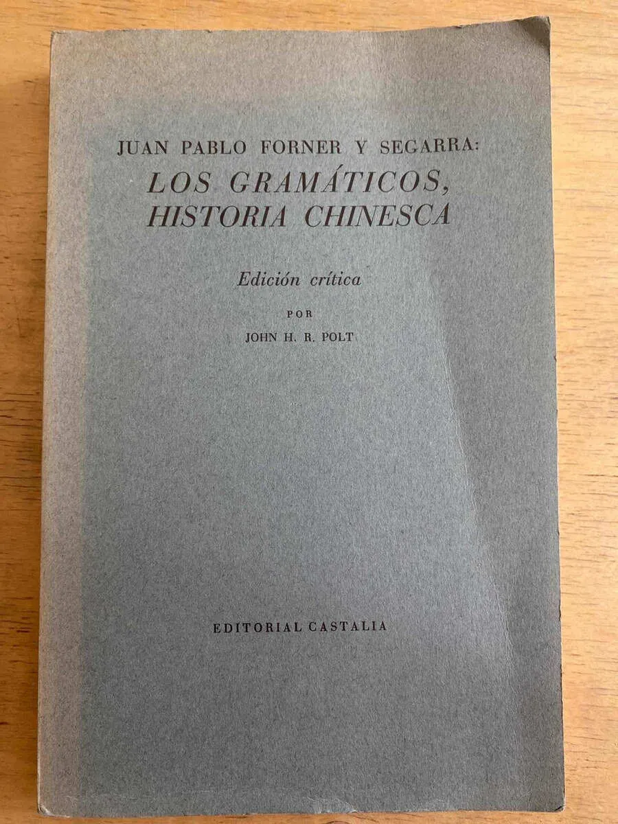 Los Gramaticos, Historia Chinesca - Forner Y Segarra (h3)