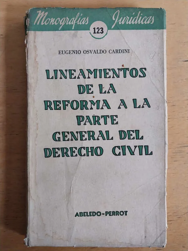 Lineamientos De La Reforma A La Parte General- Cardini (i4)