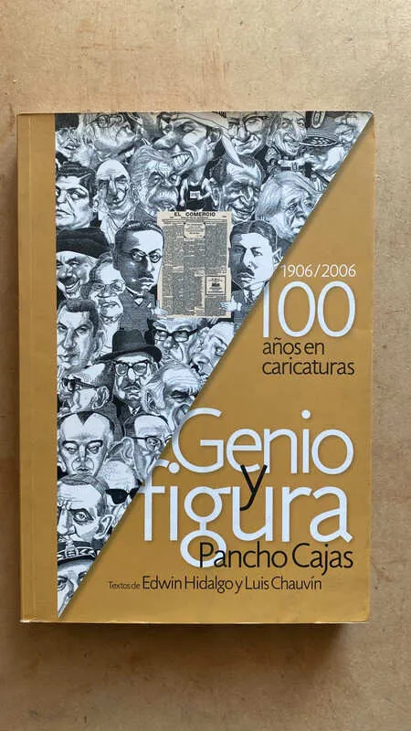100 Años En Caricaturas Genio Y Figura Cajas- Hidalgo (i6)
