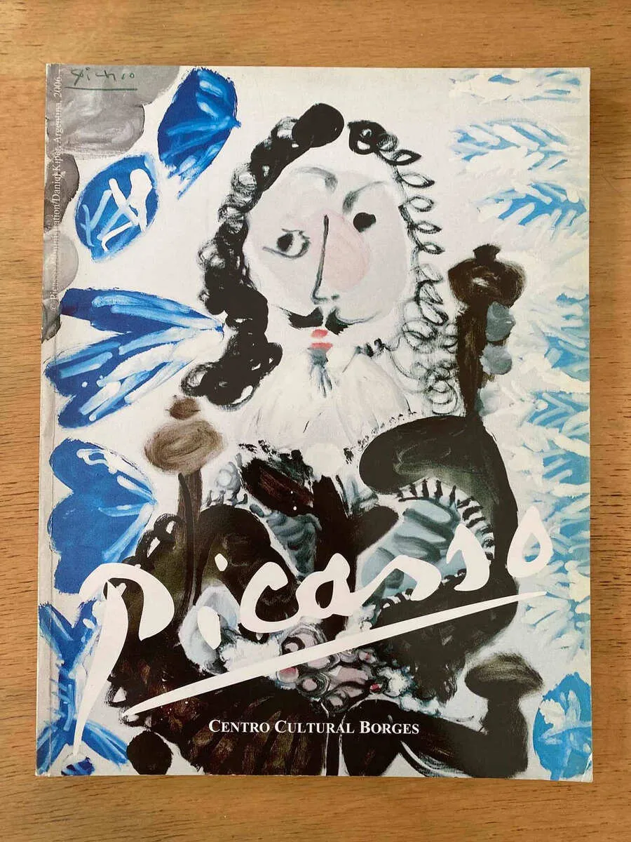- Picasso. Centro Cultural Borges Junio 2006 (Y6)