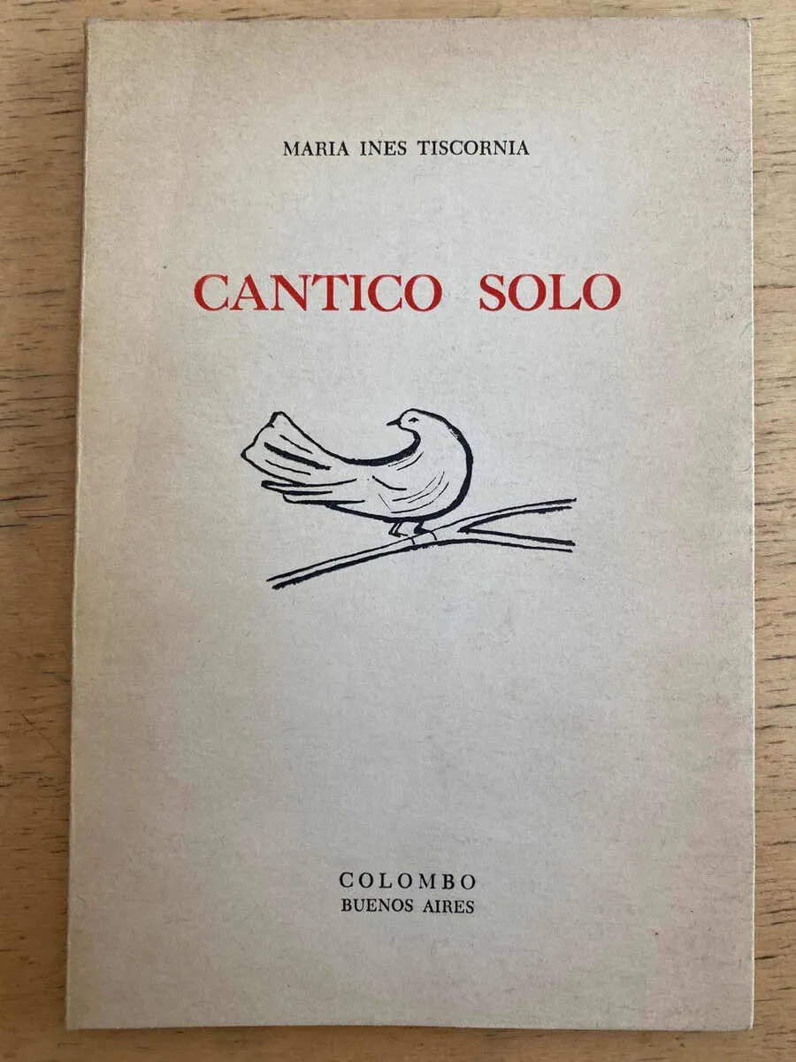 Cantico Solo - Tiscornia, Maria Ines (k2)