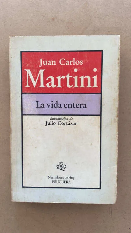 La Vida Entera - Martini, Juan Carlos (dd2)