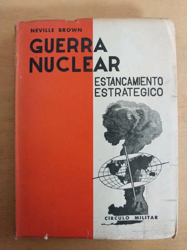 Guerra Nuclear. Estancamiento Estrategico - Brown (ñ2)