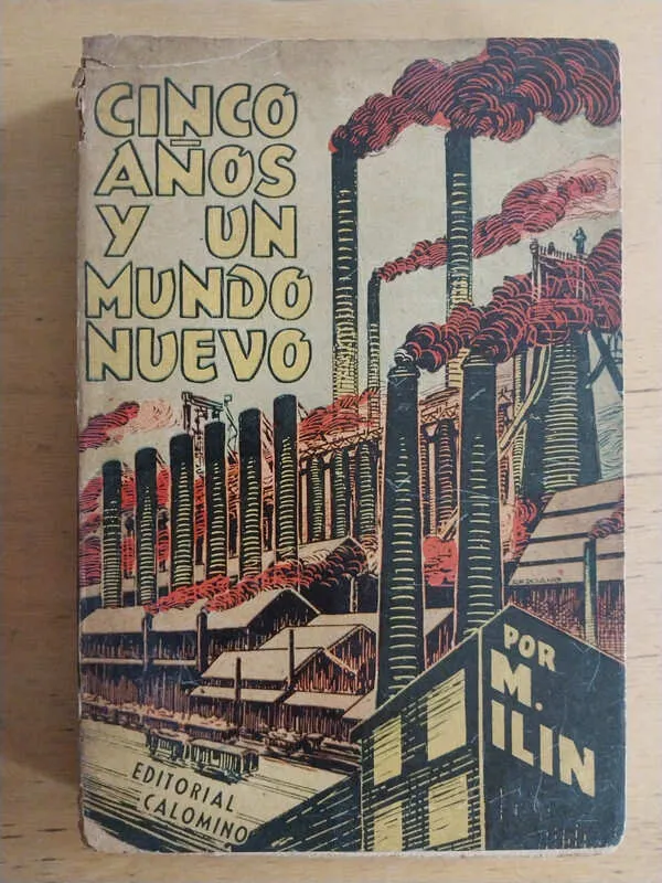 Cinco Años Y Un Mundo Nuevo - Ilin, M. (i2)