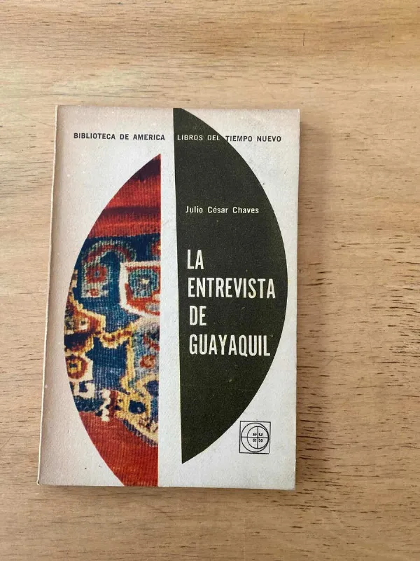 Tapa de La Entrevista De Guayaquil - Chaves, Julio César (y2)
