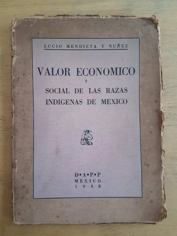 Valor Economico Y Social De Razas Indigenas De Mexico (G3)