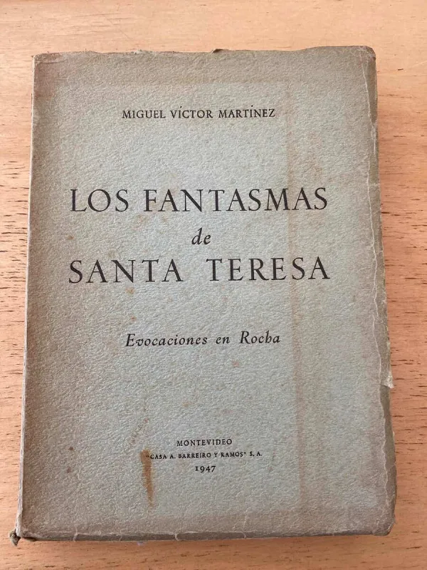Tapa de Los Fantasmas De Santa Teresa. Evocaciones En Rocha (Y4)