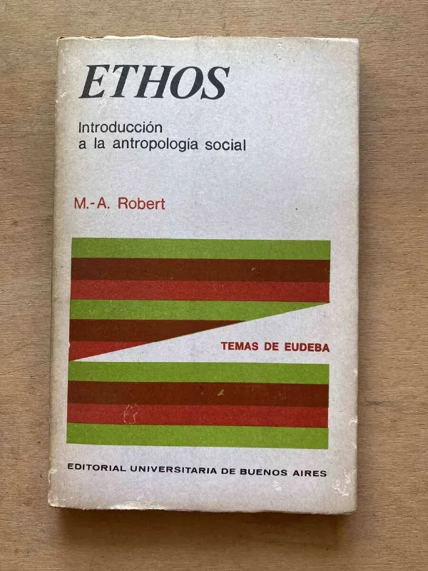 Ethos. Introduccion A La Antropologia Social - Robert (W4)