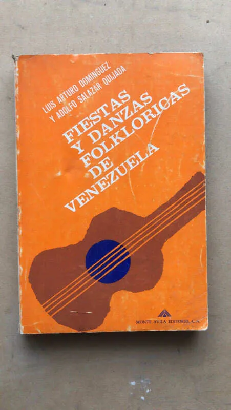 Fiestas Y Danzas Folkloricas De Venezuela - Dominguez (n3)