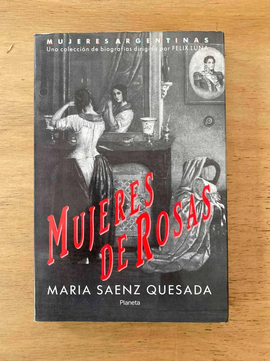 Mujeres De Rosas - Saenz Quesada, Maria (z3)