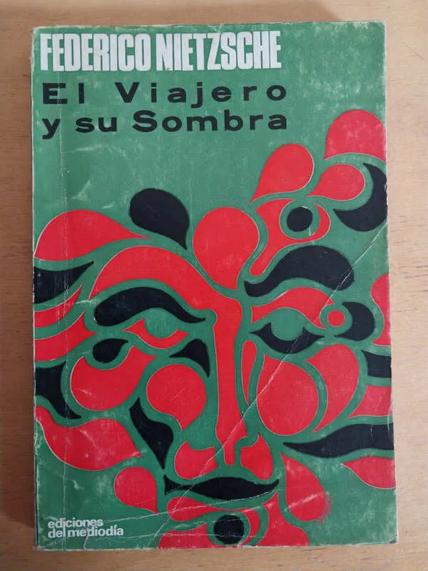 El Viajero Y Su Sombra - Nietzsche, Federico (ñ2)