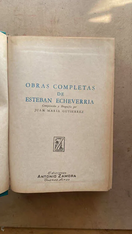 Obras Completas De Esteban Echeverria - Echeverria (k1)