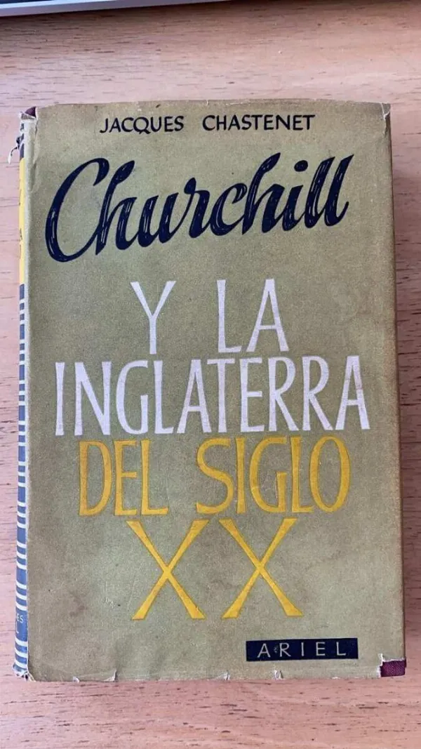 Churchill Y La Inglaterra Del Siglo Xx - Chastenet (v5)