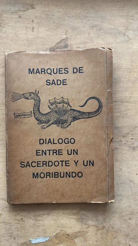 Dialogo Entre Un Sacerdote Y Un Morib- Marques De Sade (c2)