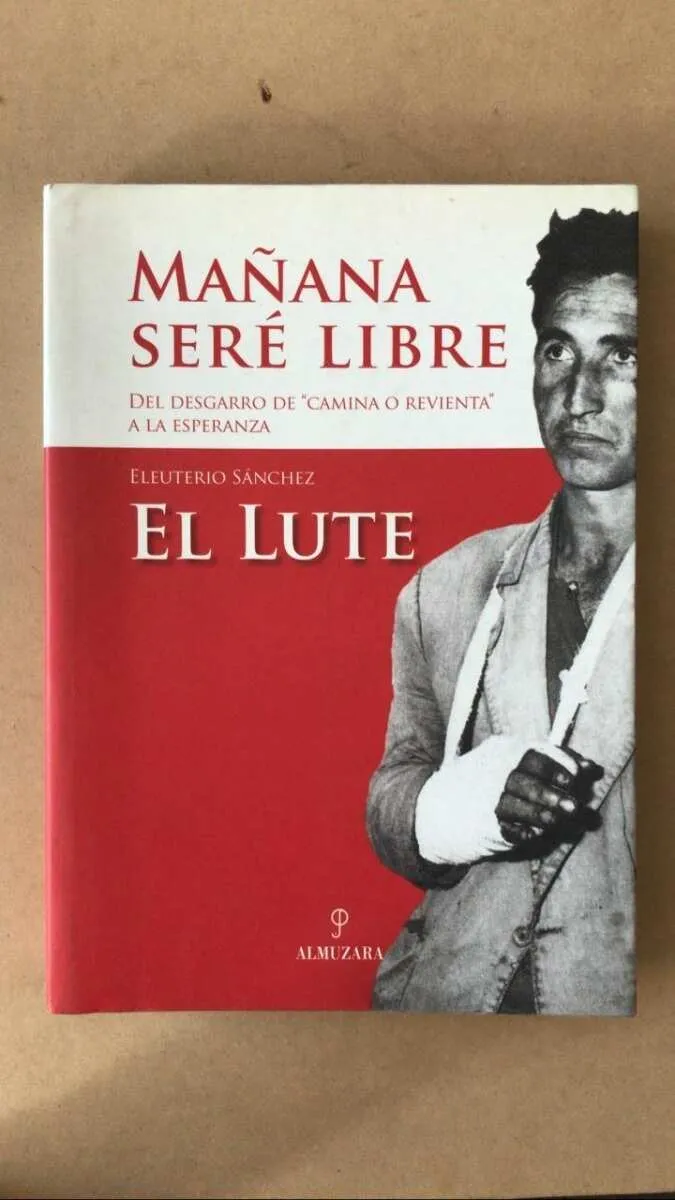 El Lute. Mañana Seré Libre - Eleuterio Sanchez (Z2)