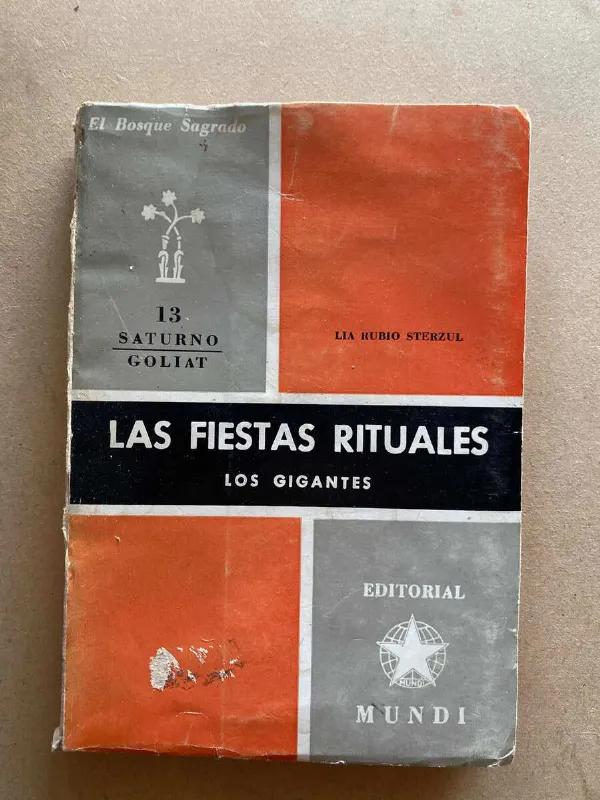 Las Fiestas Rituales. Los Gigantes - Rubio Sterzul (D6)