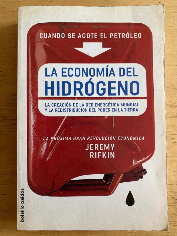 La Economia Del Hidrogeno - Rifkin, Jeremy (g1)