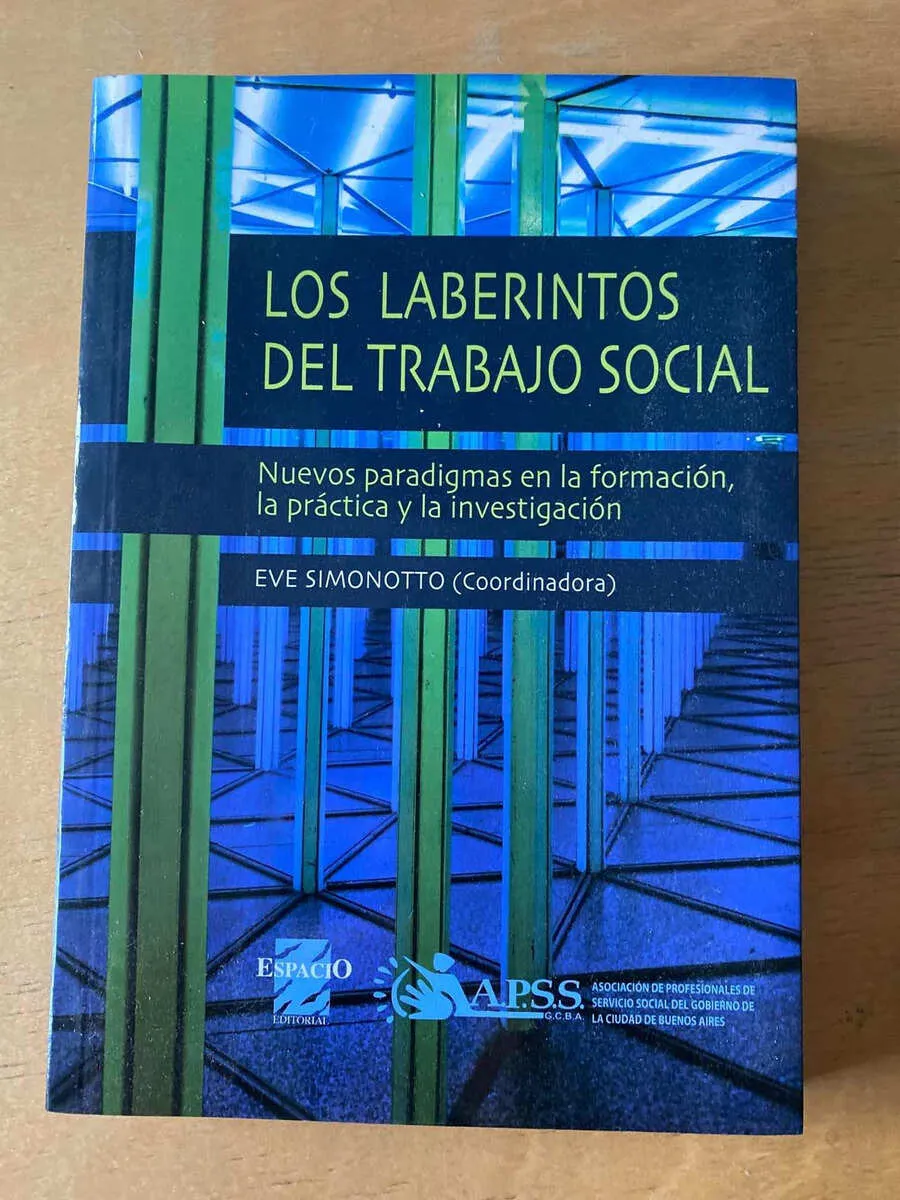 Los Laberintos Del Trabajo Social - Simonotto, Eve (d4)