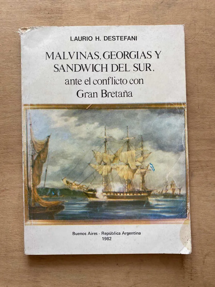 Malvinas, Georgias Y Sandwich Del Sur - Destefani (t2)