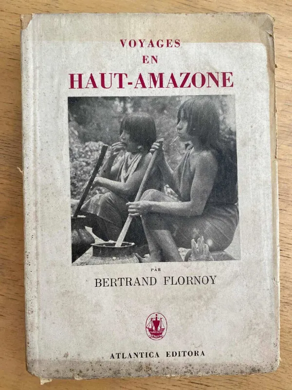 Voyages En Haut - Amazone - Flornoy, Bertrand (k4)