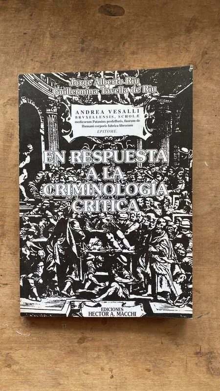 Andrea Vesalli En Respuesta A La Criminologia Crit- Riu (O6)