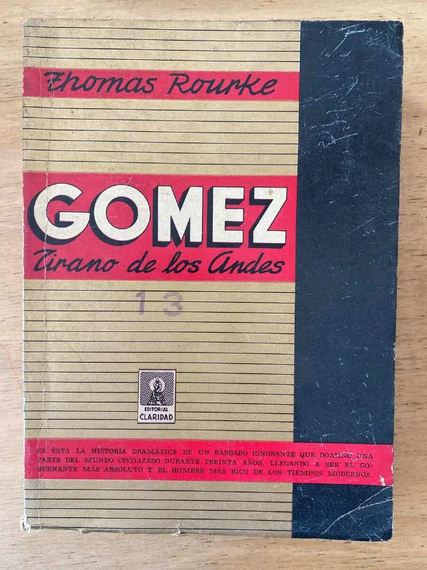 Gomez, Tirano De Los Andes - Rourke, Thomas (y5)