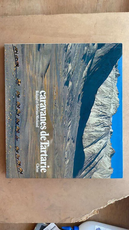 Caravanes De Tartarie - Michaud. Roland (n3)