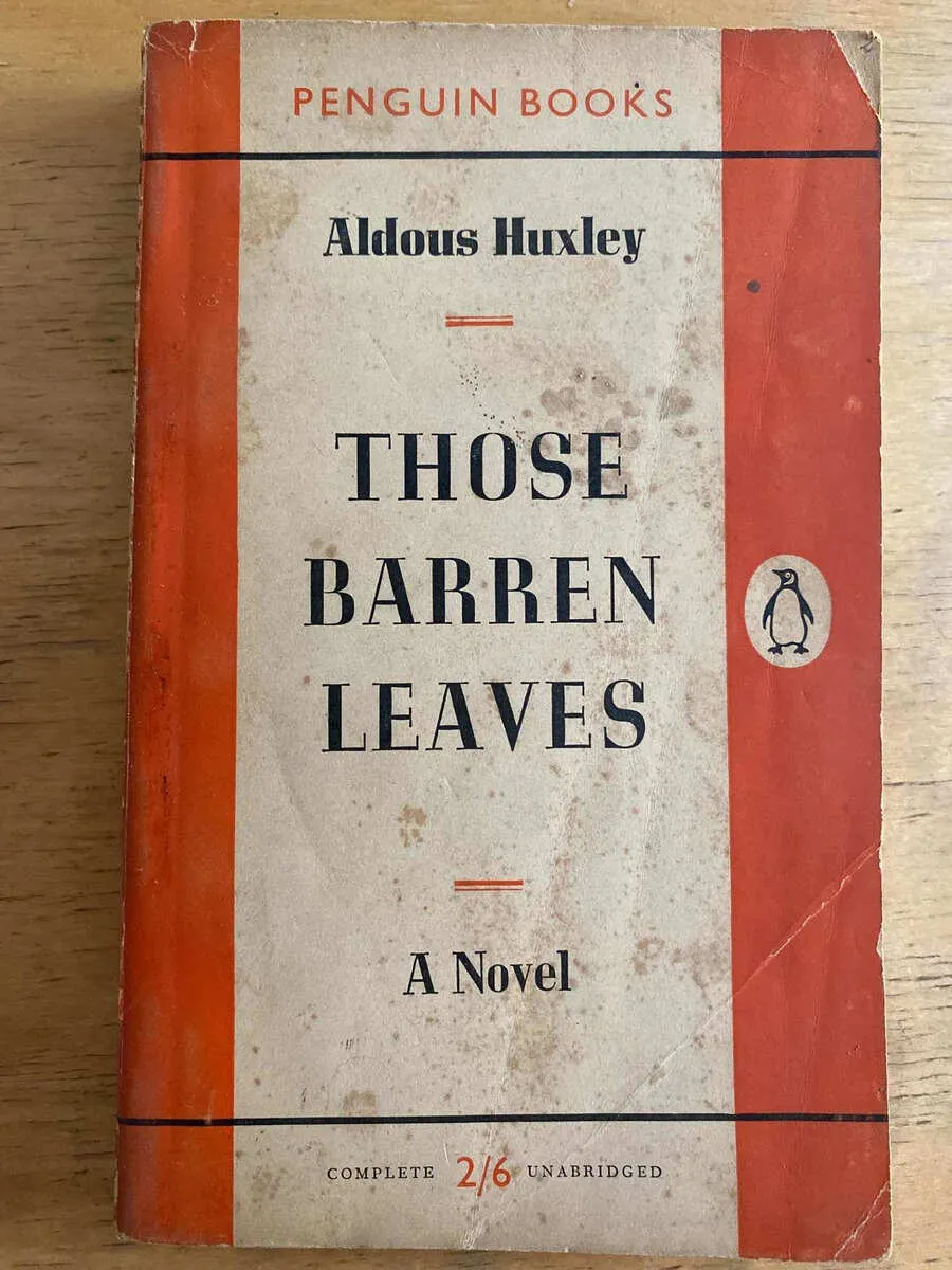 Those Barren Leaves - Huxley, Aldous (k3)